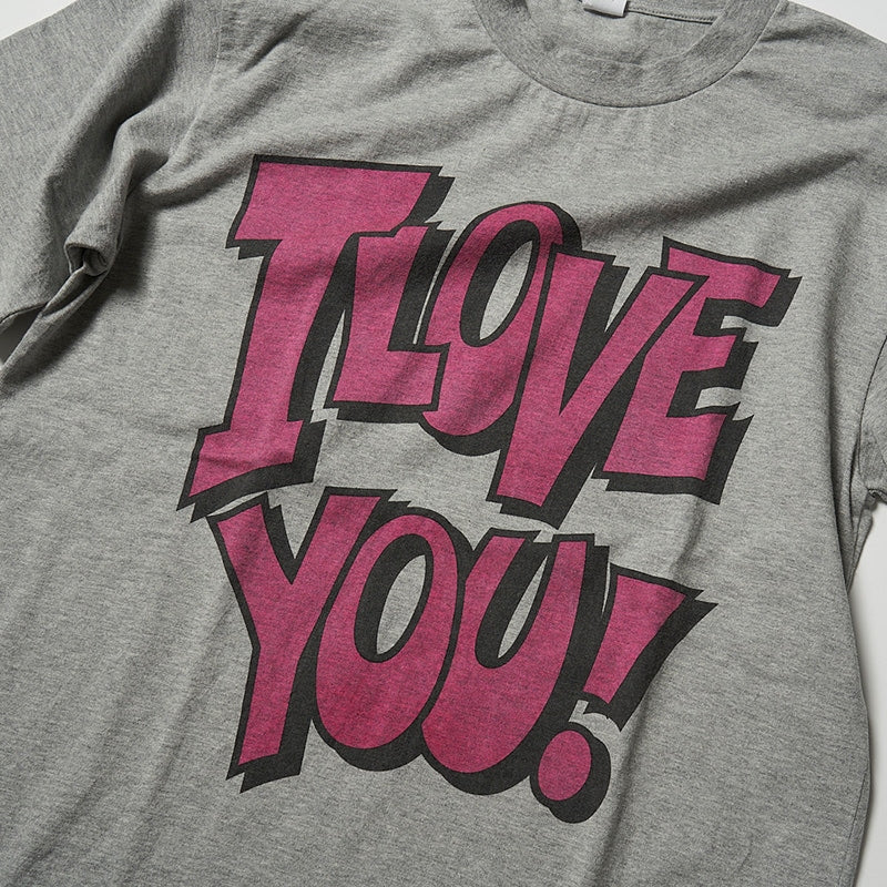 I LOVE YOU！ Tee Gray